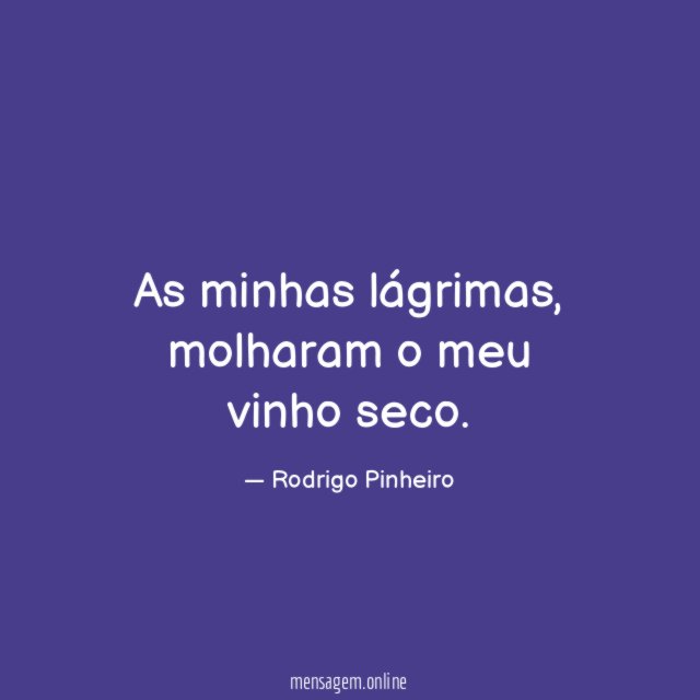 As minhas lágrimas