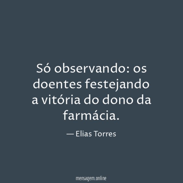 Só observando