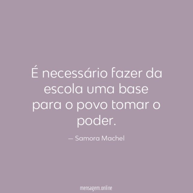 É necessário fazer da escola uma base para