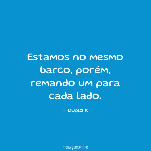 Estamos no mesmo barco