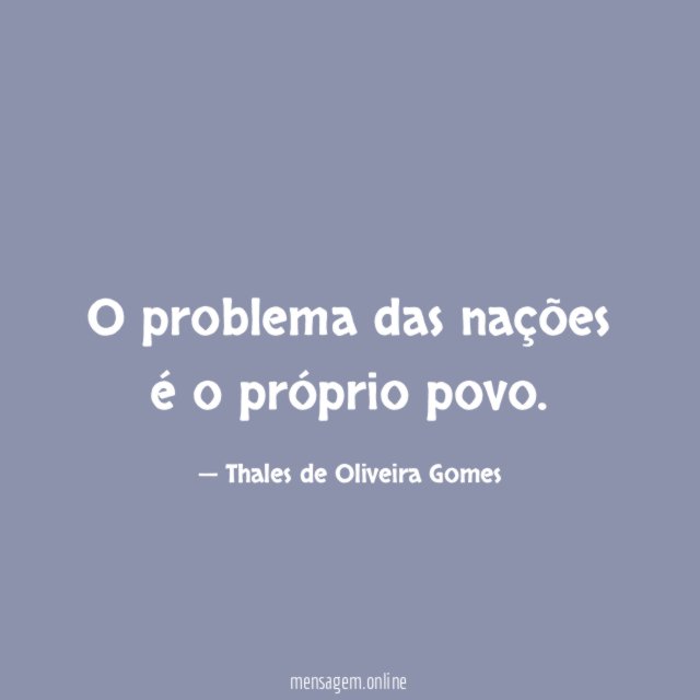 O problema das nações é o próprio povo