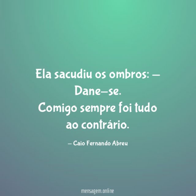 Ela sacudiu os ombros