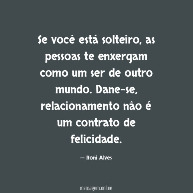 Se você está solteiro