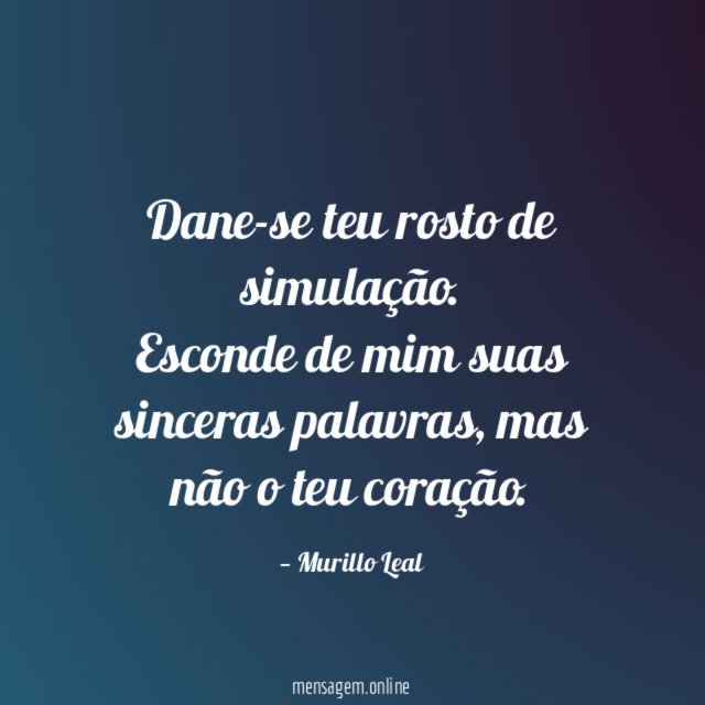 Dane-se teu rosto de simulação