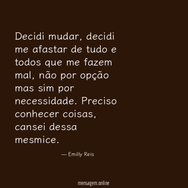 Decidi mudar