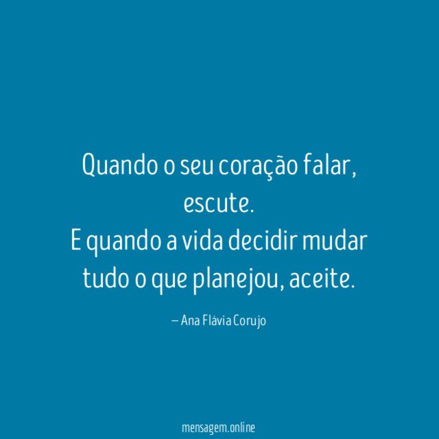 Quando o seu coração falar