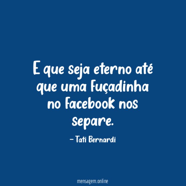 E que seja eterno até que uma fuçadinha