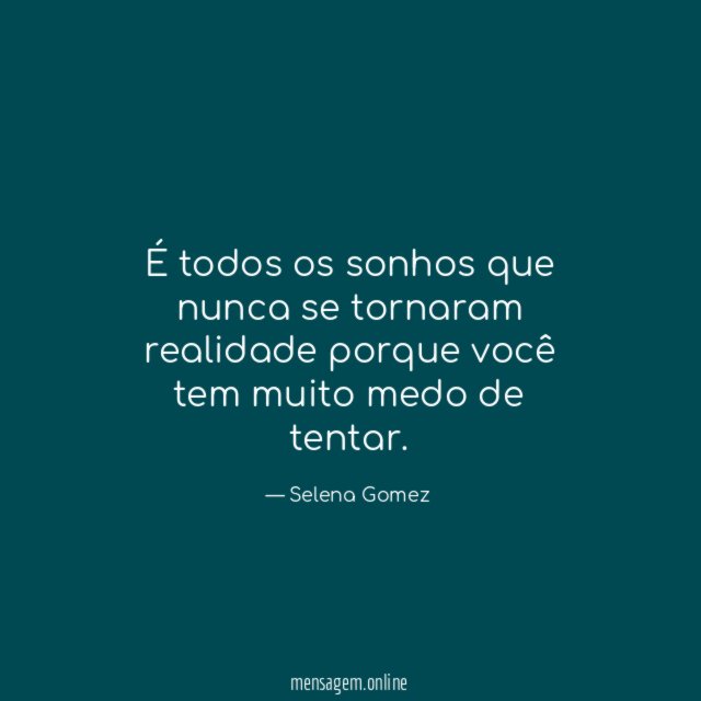 É todos os sonhos que nunca se tornaram
