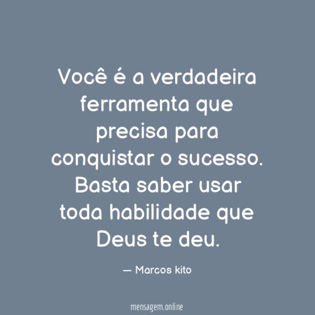 Você é a verdadeira ferramenta que precisa para conquistar o sucesso