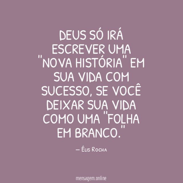 Deus só irá escrever uma ''nova história'' em