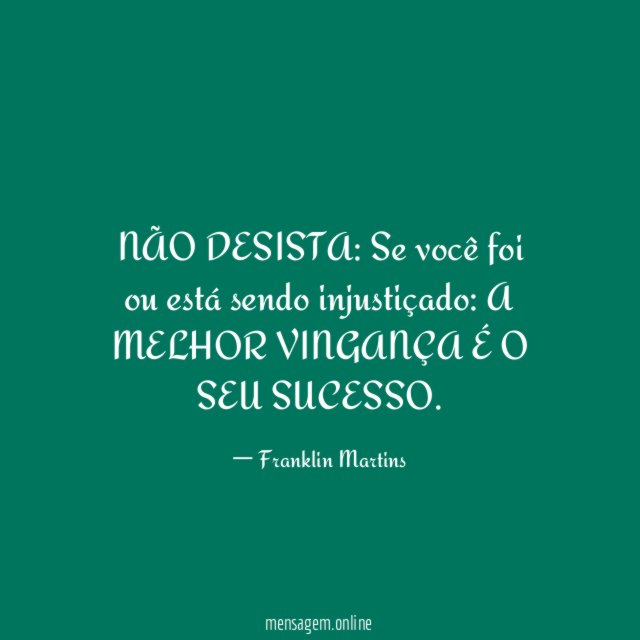 NÃO DESISTA