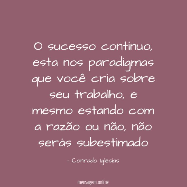 O sucesso contínuo