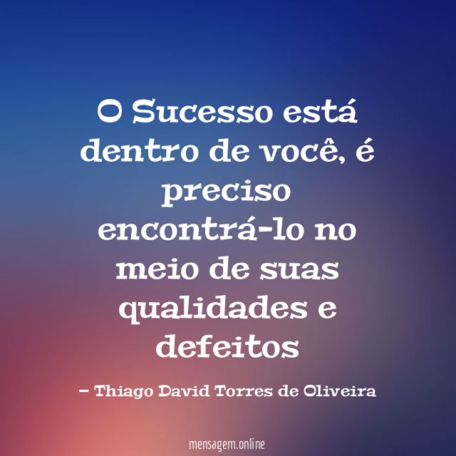O Sucesso está dentro de você