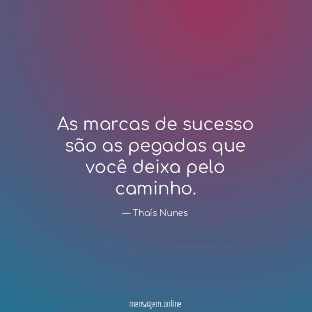 As marcas de sucesso são as pegadas que