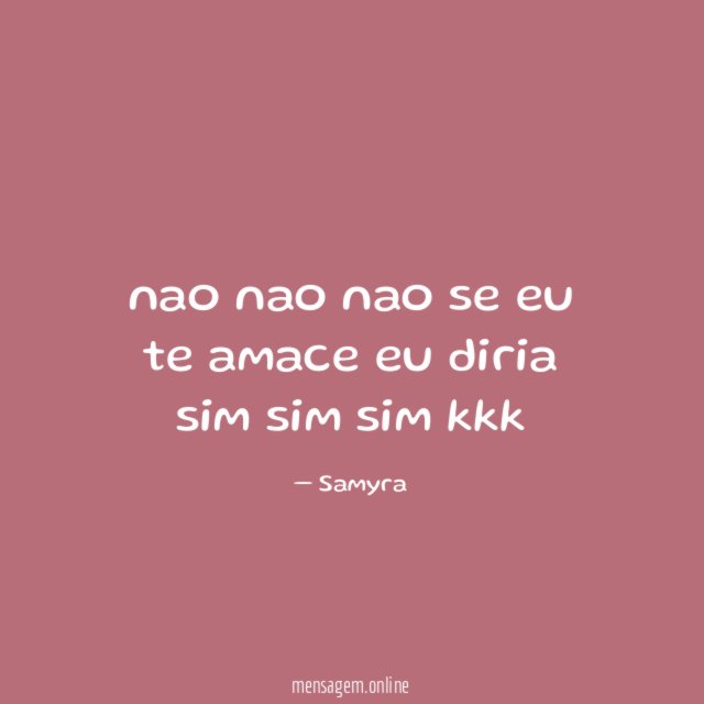 nao nao nao se eu te amace eu