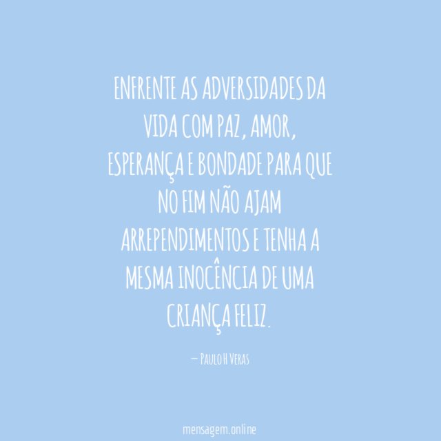 Enfrente as adversidades da vida com paz