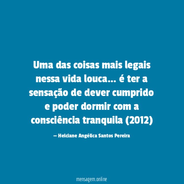 Uma das coisas mais legais nessa vida louca