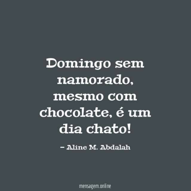 Domingo sem namorado