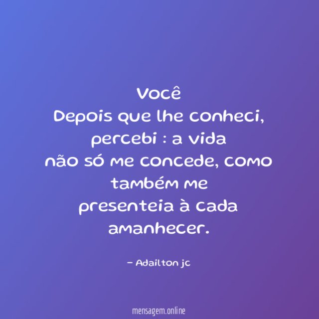 Você Depois que lhe conheci