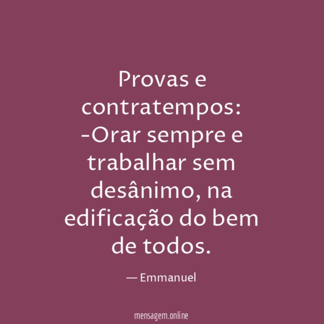 Provas e contratempos