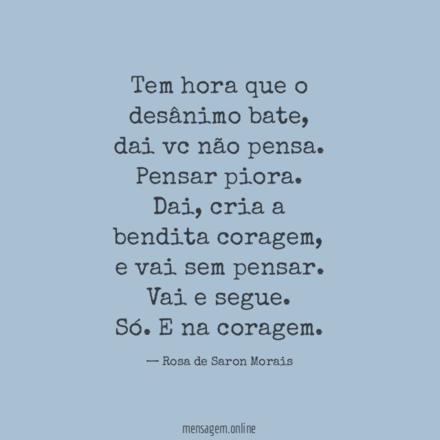 Tem hora que o desânimo bate