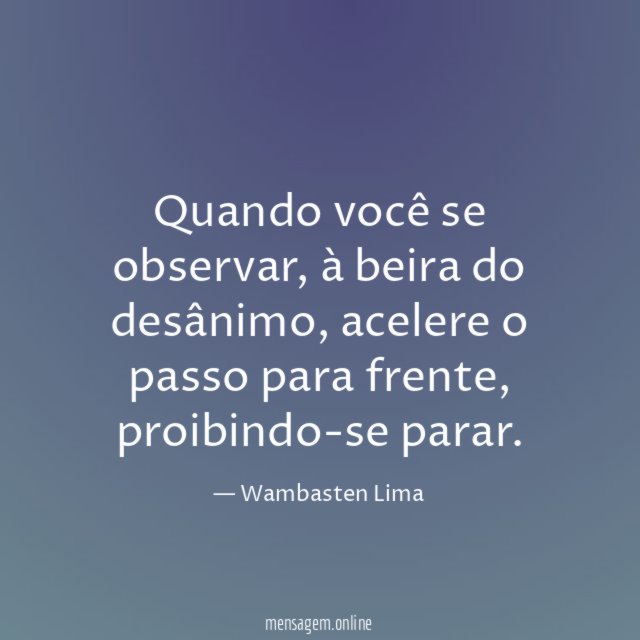 Quando você se observar