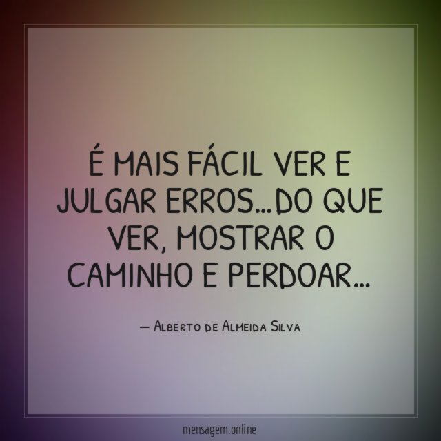 É mais fácil ver e julgar erros