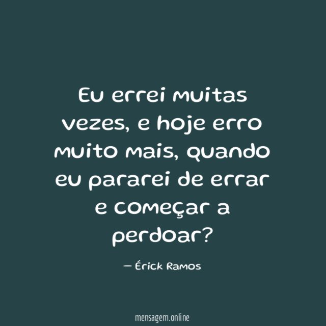 Eu errei muitas vezes