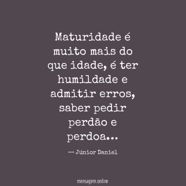 Maturidade é muito mais do que idade