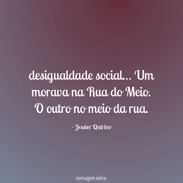 desigualdade social …