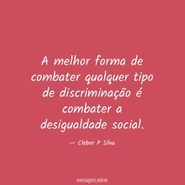 A melhor forma de combater qualquer tipo de