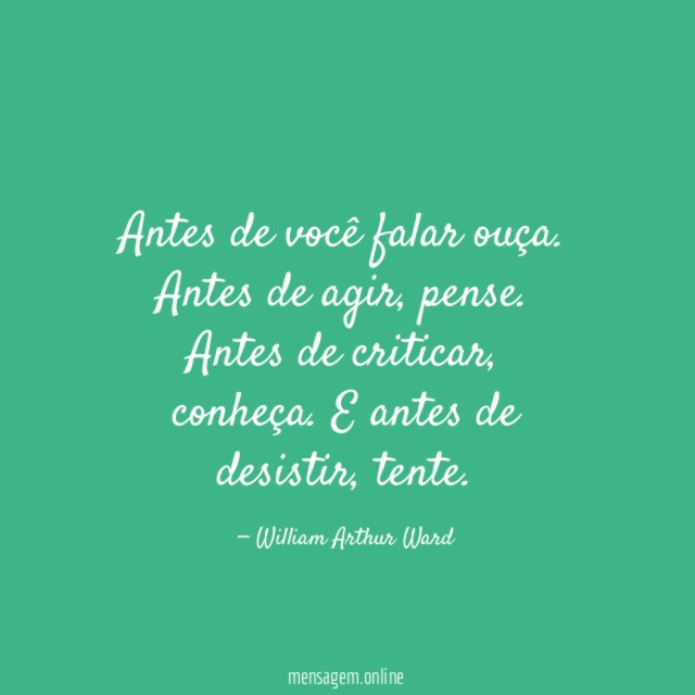 Antes de você falar ouça