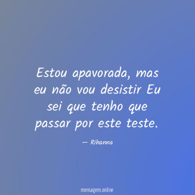 Estou apavorada