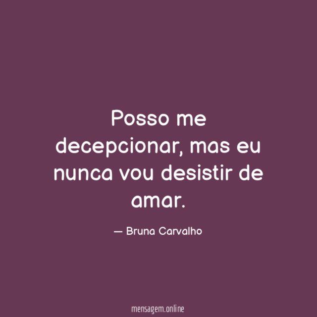 Posso me decepcionar