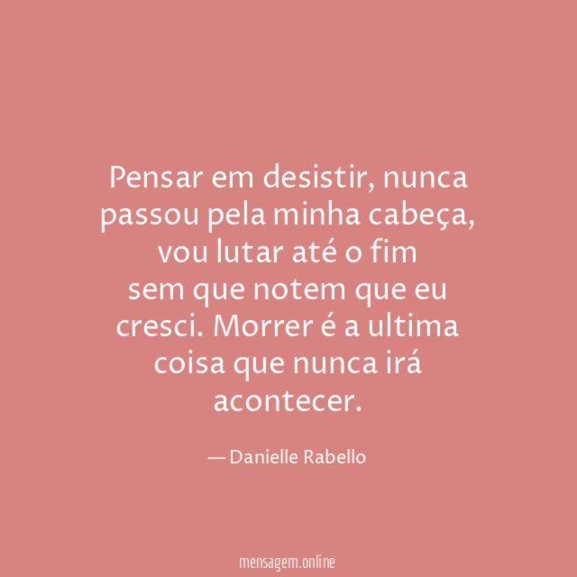 Pensar em desistir