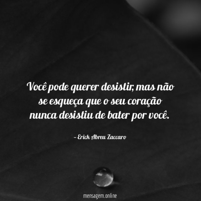 Você pode querer desistir
