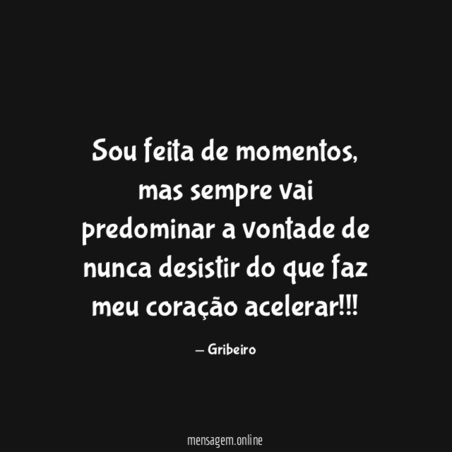 Sou feita de momentos
