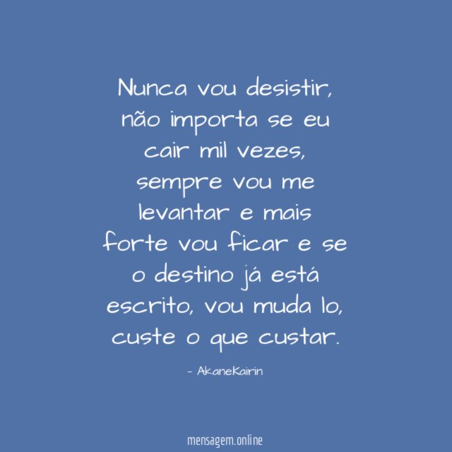 Nunca vou desistir