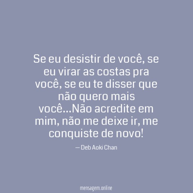 Se eu desistir de você
