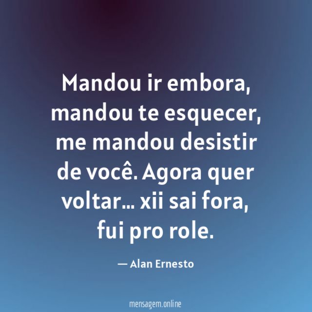 Mandou ir embora