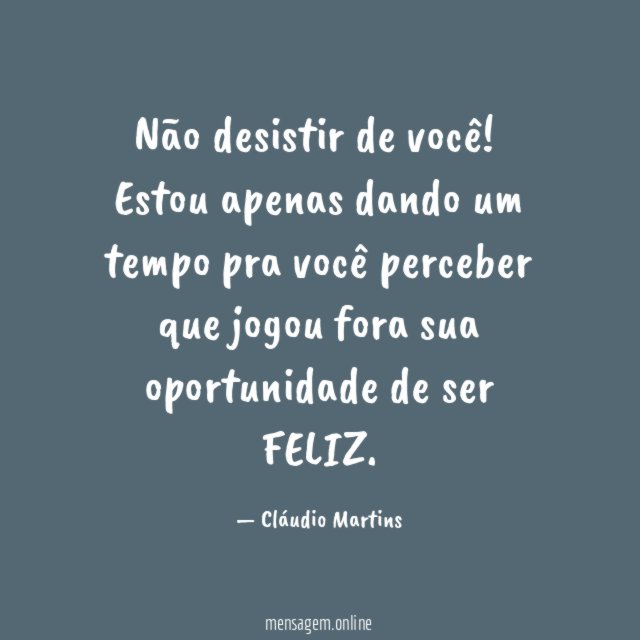 Não desistir de você