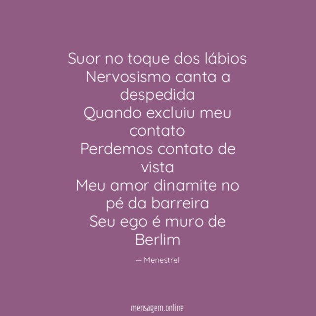 Suor no toque dos lábios Nervosismo canta a despedida Quando