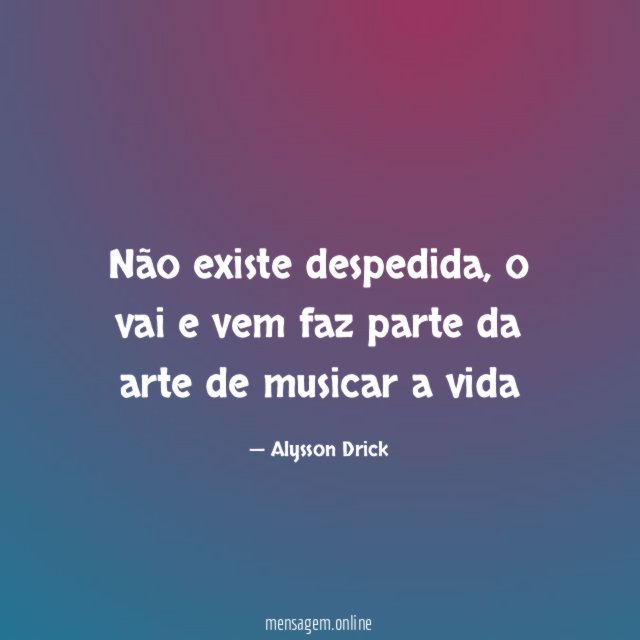 Não existe despedida