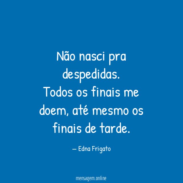Não nasci pra despedidas