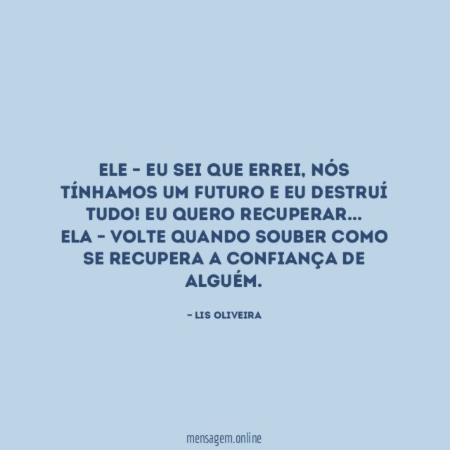 Ele – Eu sei que errei