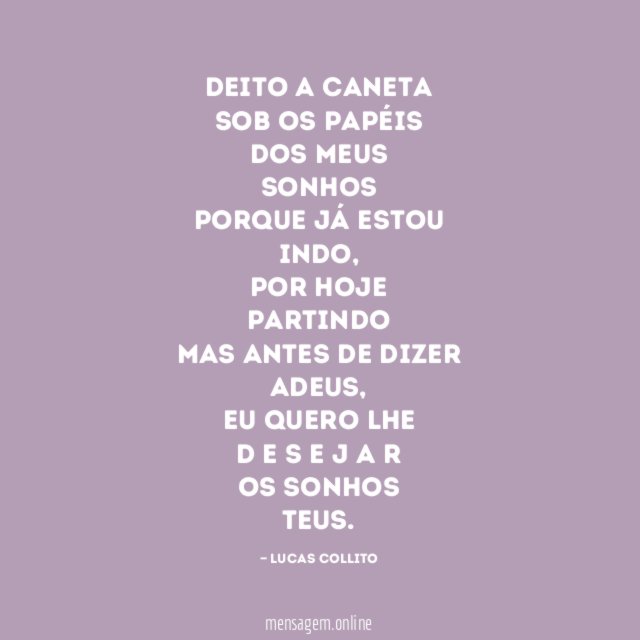 Deito a caneta
sob os papéis
dos meus
sonhos