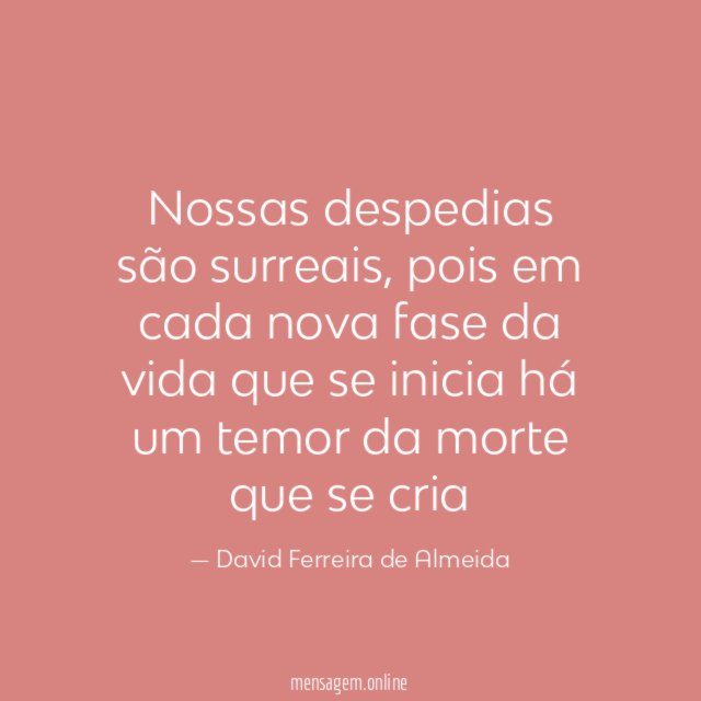 Nossas despedias são surreais