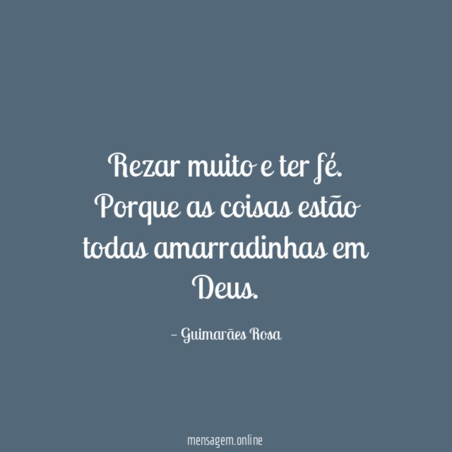 Rezar muito e ter fé