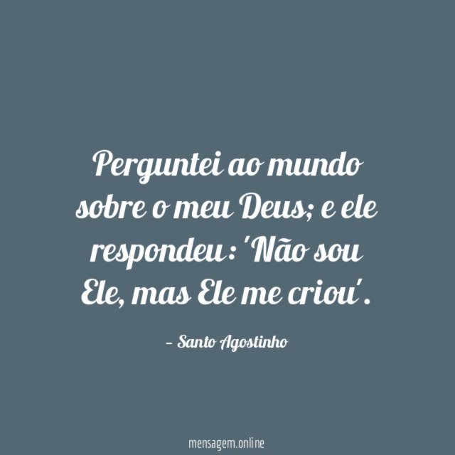 Perguntei ao mundo sobre o meu Deus