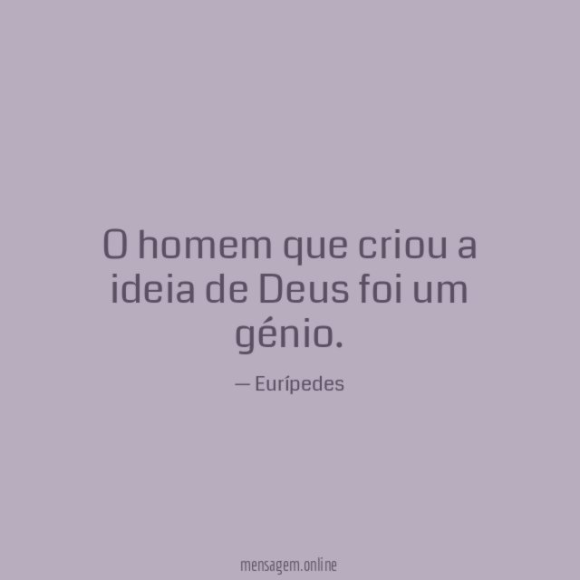 O homem que criou a ideia de Deus foi um génio